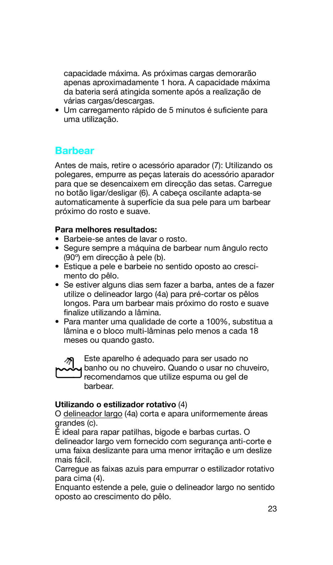 Braun 2838 manual Barbear, Para melhores resultados, Utilizando o estilizador rotativo 