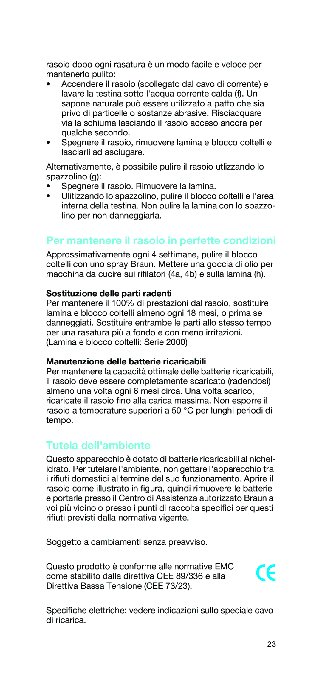 Braun 2865 manual Per mantenere il rasoio in perfette condizioni, Tutela dellambiente, Sostituzione delle parti radenti 