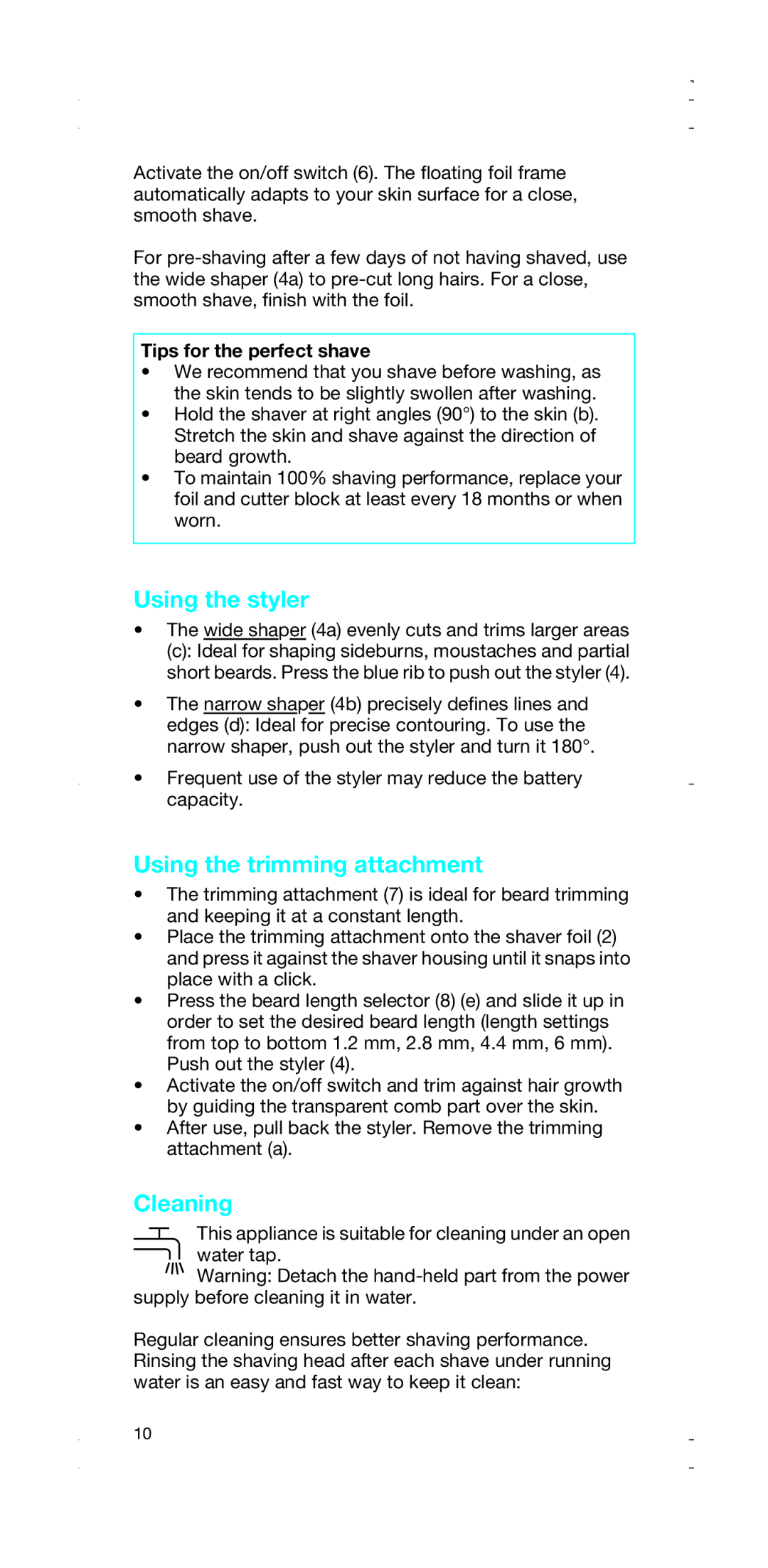 Braun 2876, 2874 manual Using the styler, Using the trimming attachment, Cleaning, Tips for the perfect shave 