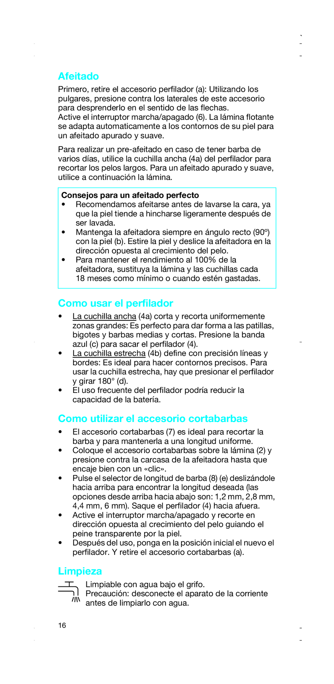 Braun 2876, 2874 manual Afeitado, Como usar el perfilador, Como utilizar el accesorio cortabarbas, Limpieza 