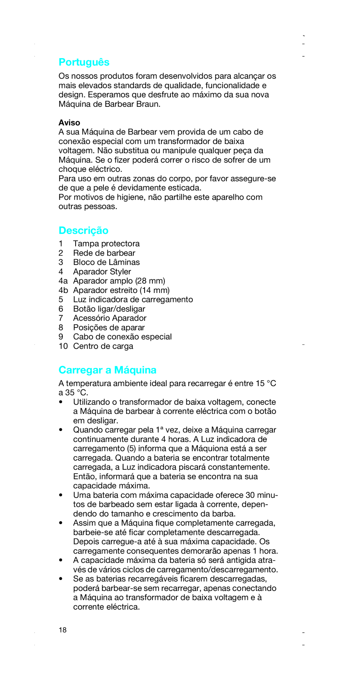 Braun 2876, 2874 manual Português, Descrição, Carregar a Máquina, Aviso 