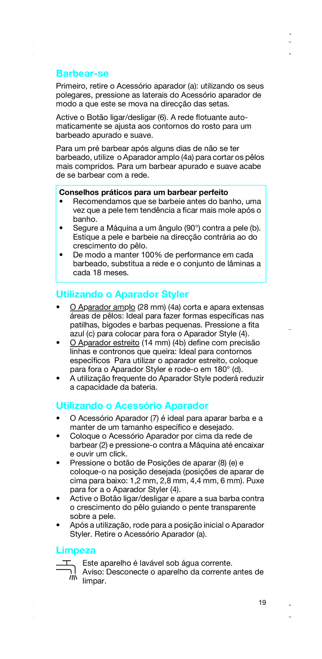 Braun 2874, 2876 manual Barbear-se, Utilizando o Aparador Styler, Utilizando o Acessório Aparador, Limpeza 