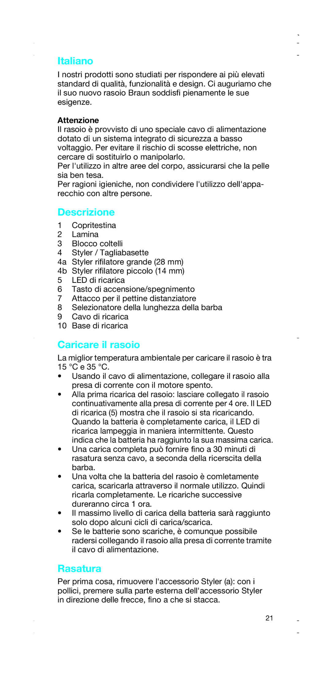 Braun 2874, 2876 manual Italiano, Descrizione, Caricare il rasoio, Rasatura, Attenzione 