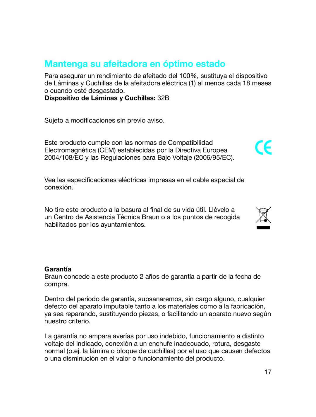 Braun 300 manual Mantenga su afeitadora en óptimo estado, Dispositivo de Láminas y Cuchillas 32B, Garantía 