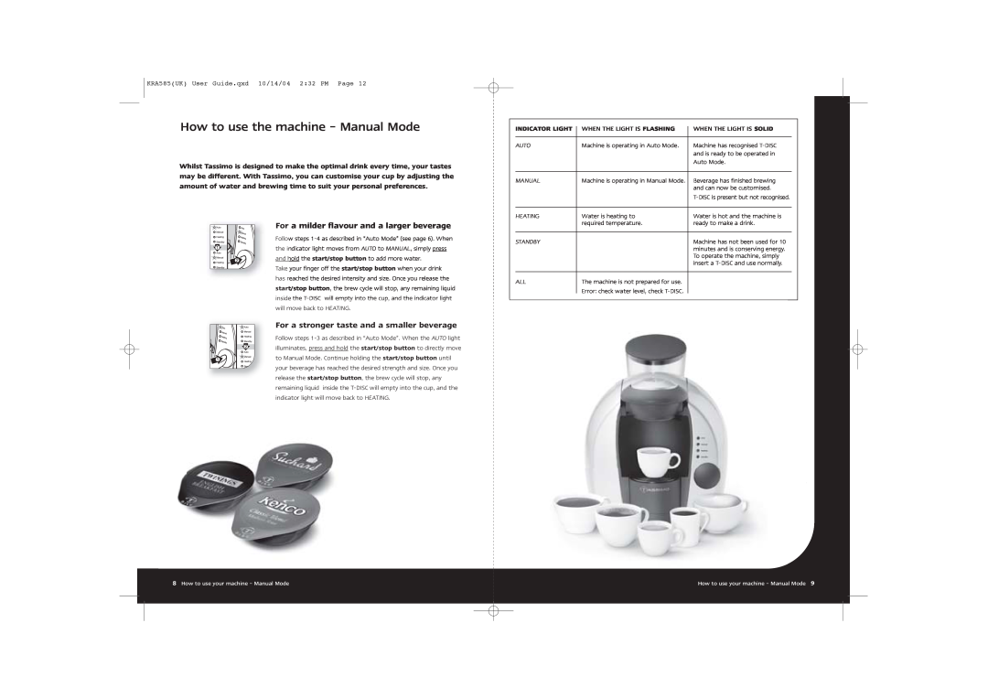 Braun 3107 manual How to use the machine - Manual Mode, For a milder flavour and a larger beverage, Auto, Heating, Standby 