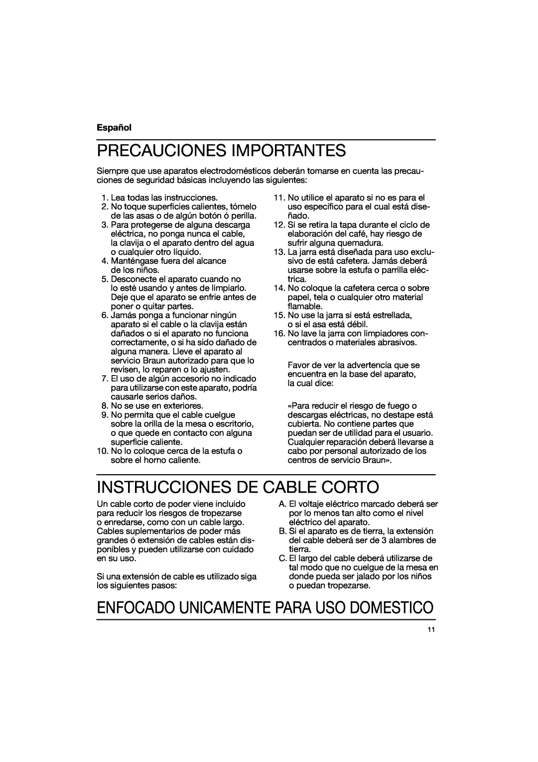 Braun 3114, 3113 Precauciones Importantes, Instrucciones De Cable Corto, Enfocado Unicamente Para Uso Domestico, Español 