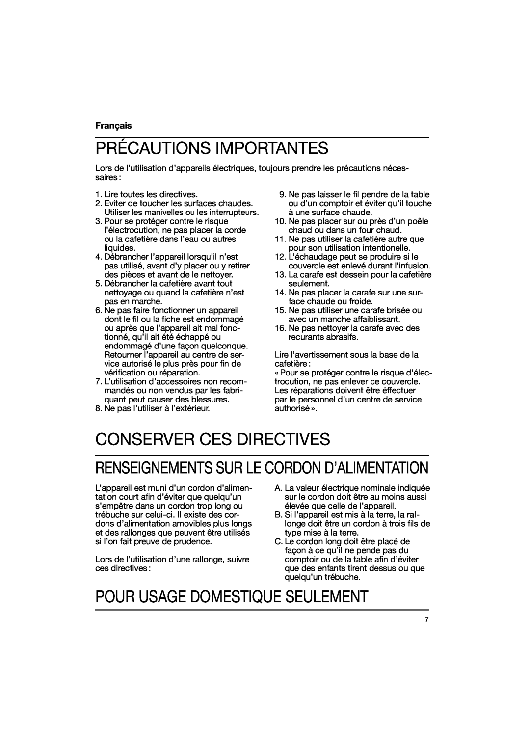 Braun 3111, 3113, 3114 warranty Précautions Importantes, Conserver Ces Directives, Pour Usage Domestique Seulement, Français 