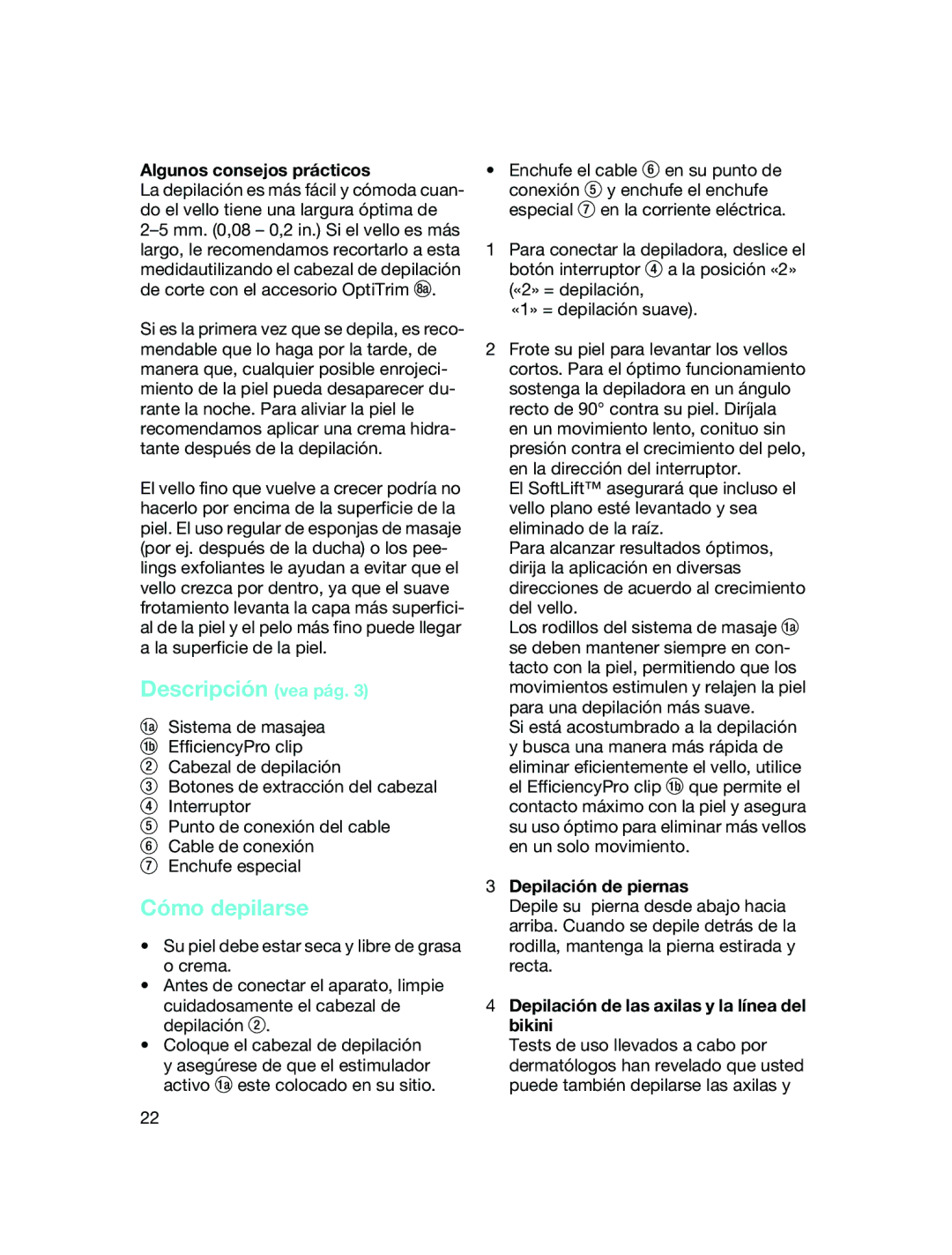 Braun 3170 manual Algunos consejos prácticos, Depilación de piernas, Depilación de las axilas y la línea del bikini 