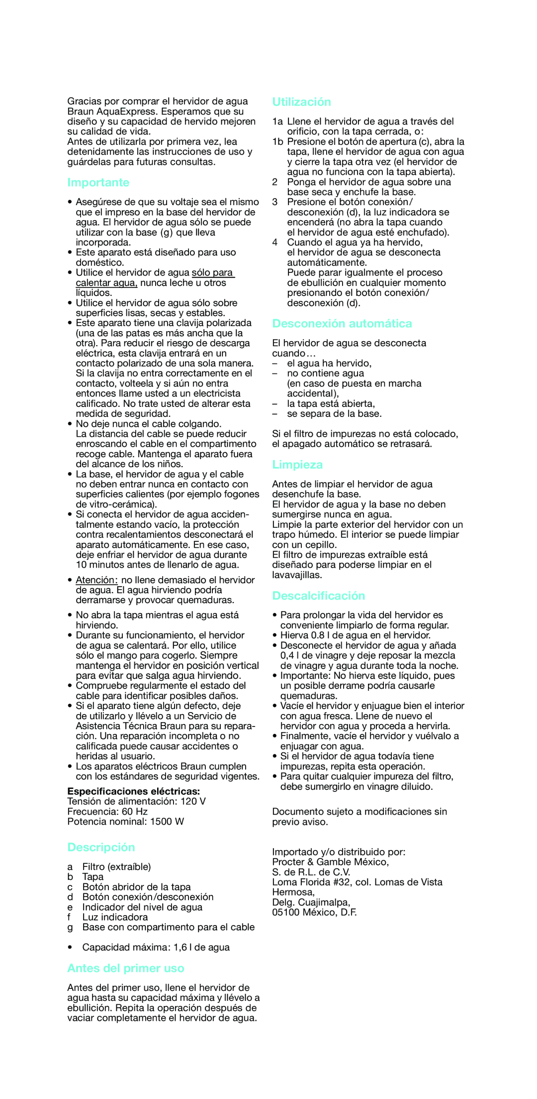 Braun 3217 Importante, Descripción, Antes del primer uso, Utilización, Desconexión automática, Limpieza, Descalciﬁcación 