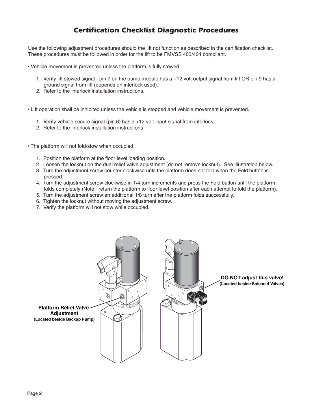 Braun 32221 Certiﬁcation Checklist Diagnostic Procedures,  5HIHUWRWKHLQWHUORFNLQVWDOODWLRQLQVWUXFWLRQV 