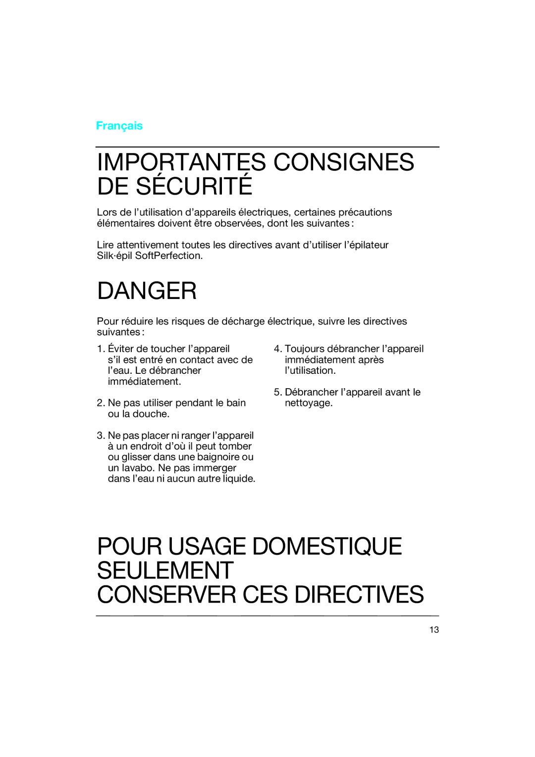 Braun 3240 manual Importantes Consignes DE Sécurité, Conserver CES Directives, Français 