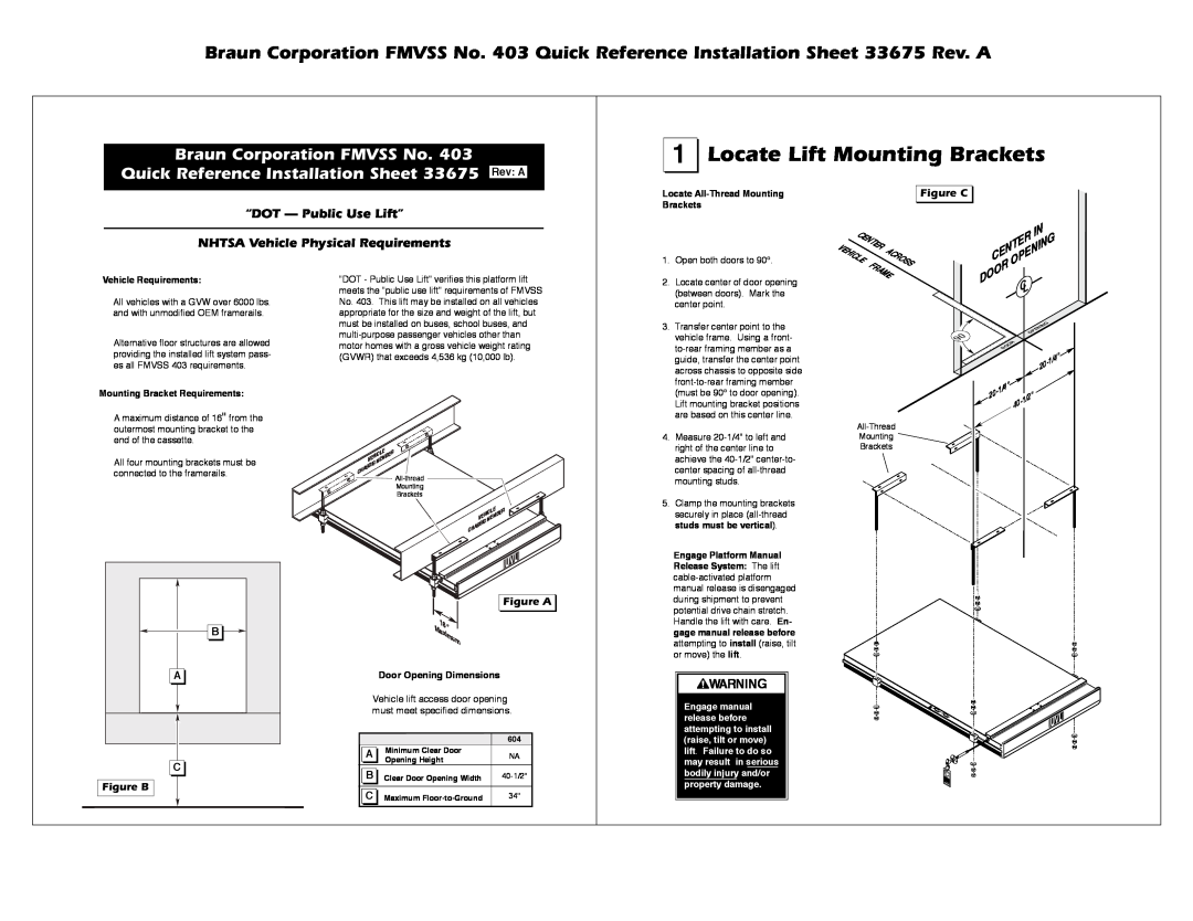 Braun 33657 dimensions Locate Lift Mounting Brackets, “DOT - Public Use Lift” NHTSA Vehicle Physical Requirements, Center 