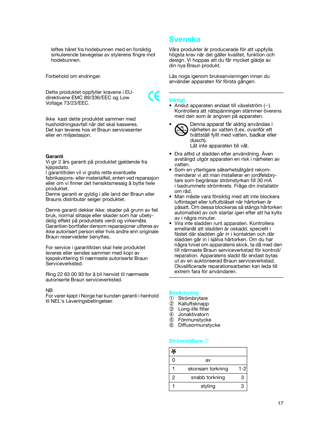 Braun 3539 manual Svenska, Viktigt, Beskrivning, Strömställare 