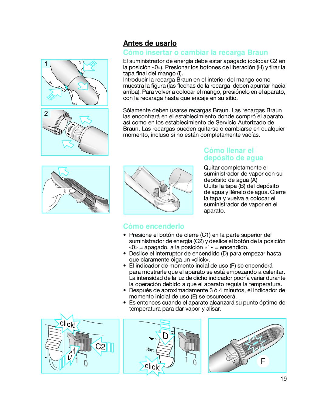 Braun 3588 manual Cómo insertar o cambiar la recarga Braun, Cómo llenar el depósito de agua, Cómo encenderlo 