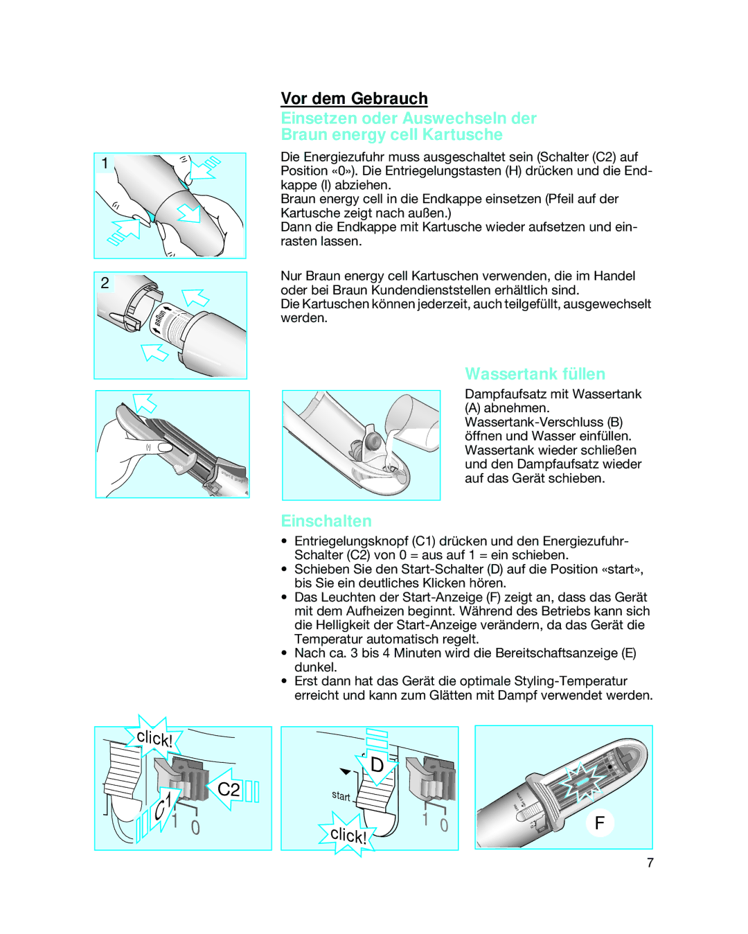 Braun 3588 manual Einsetzen oder Auswechseln der Braun energy cell Kartusche, Wassertank füllen, Einschalten 