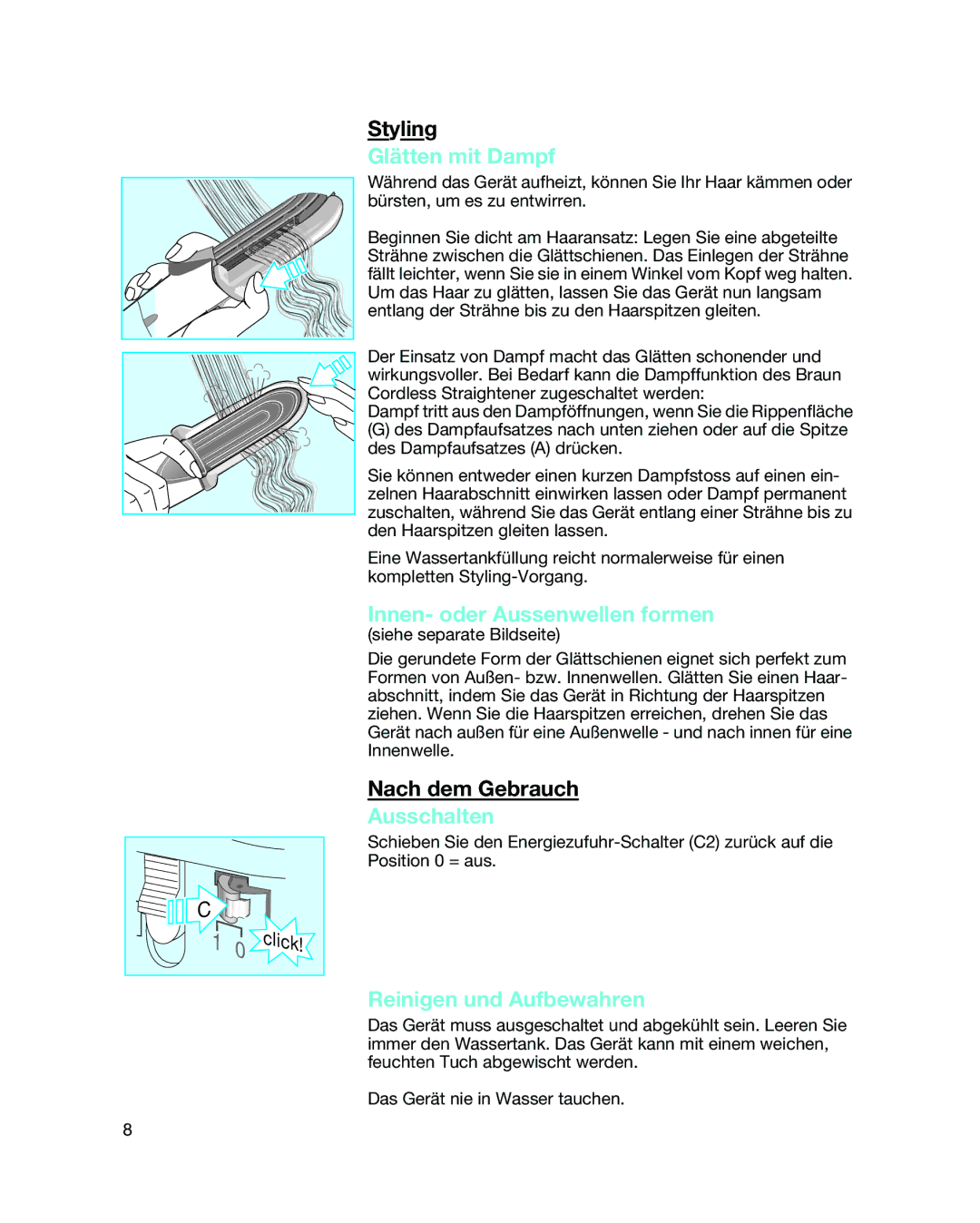 Braun 3588 manual Glätten mit Dampf, Innen- oder Aussenwellen formen, Ausschalten, Reinigen und Aufbewahren 