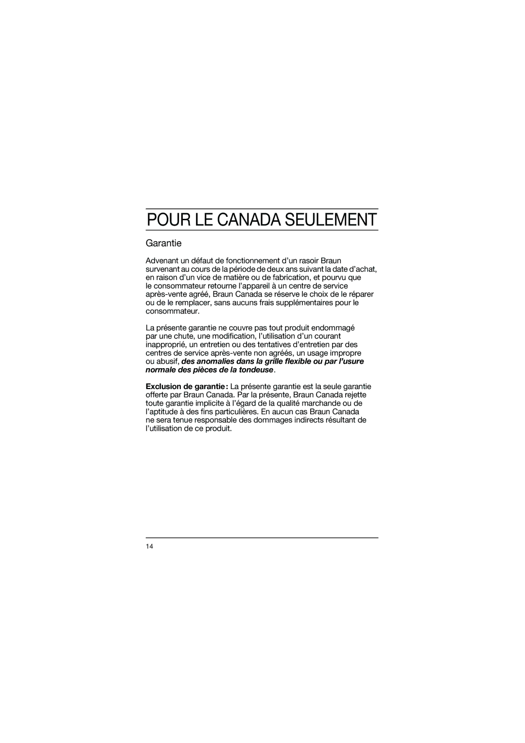 Braun 3610 manual Pour LE Canada Seulement 