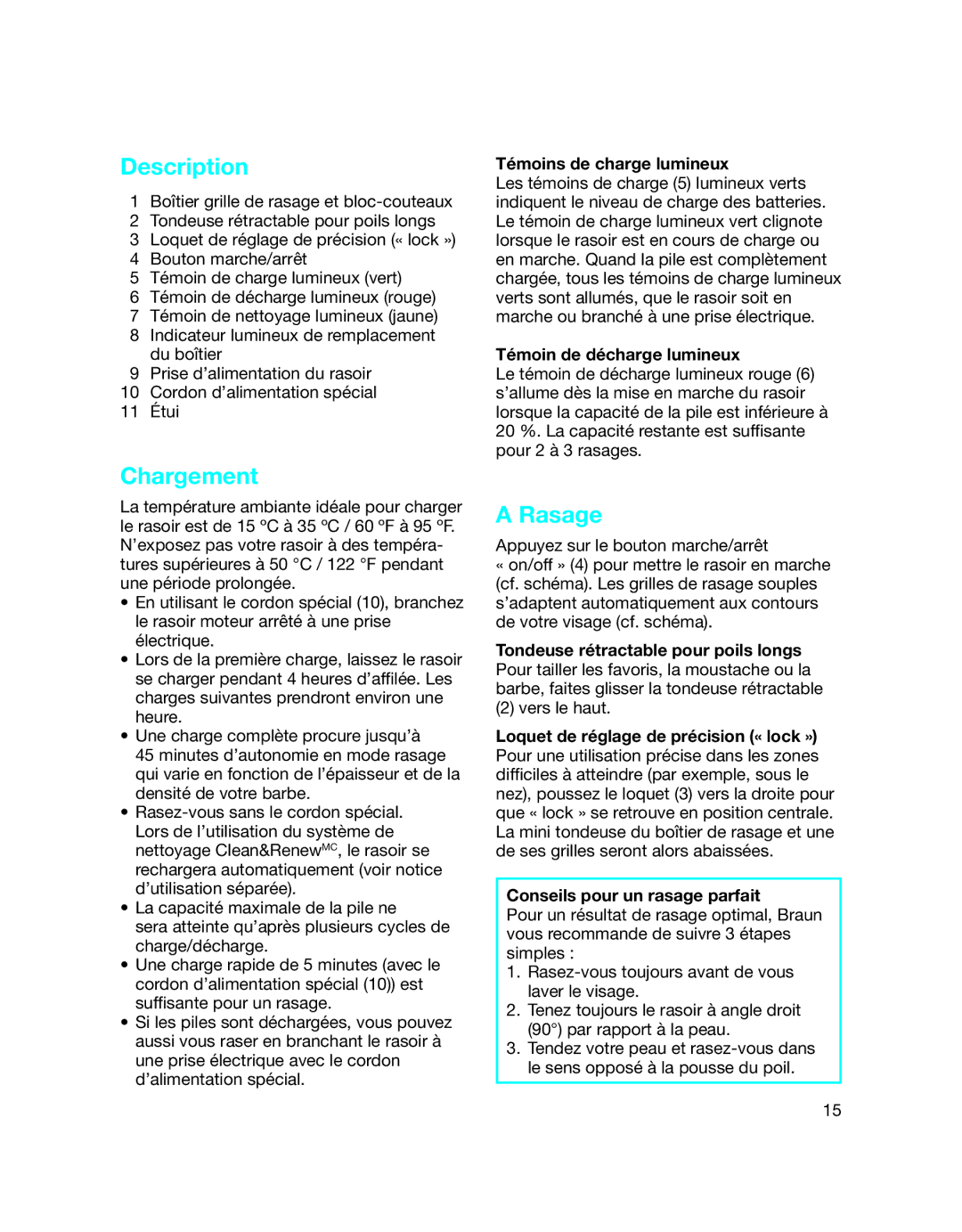 Braun 370cc Chargement, Rasage, Témoins de charge lumineux, Témoin de décharge lumineux, Conseils pour un rasage parfait 