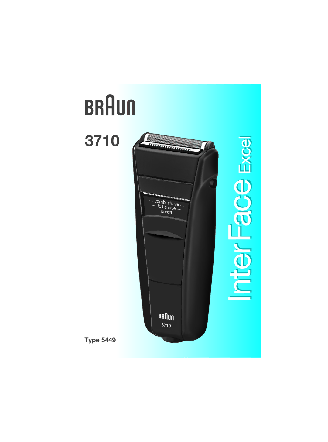 Braun 3710 manual InterFace Excel 