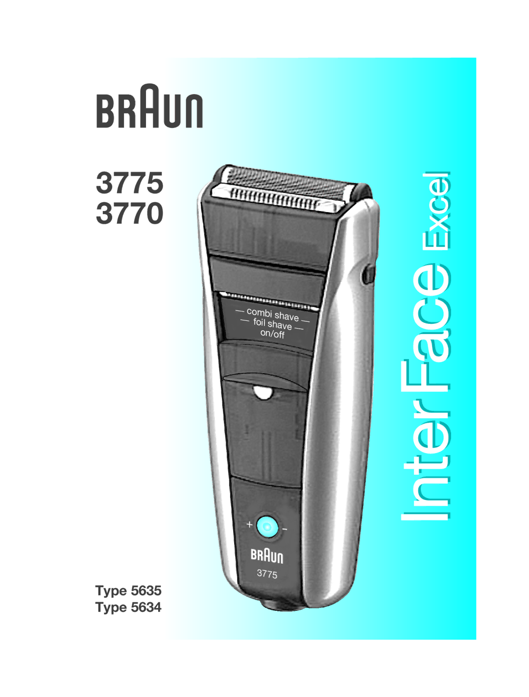 Braun 3775 manual InterFace Excel 