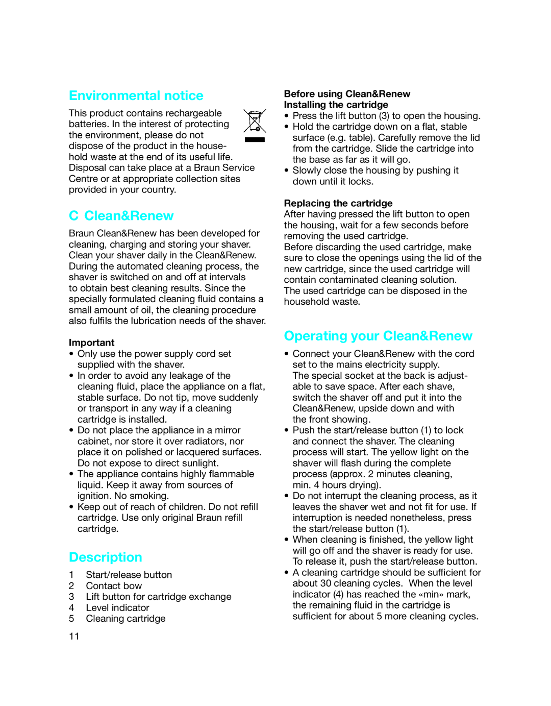 Braun 390CC-3 Environmental notice, Operating your Clean&Renew, Before using Clean&Renew Installing the cartridge 