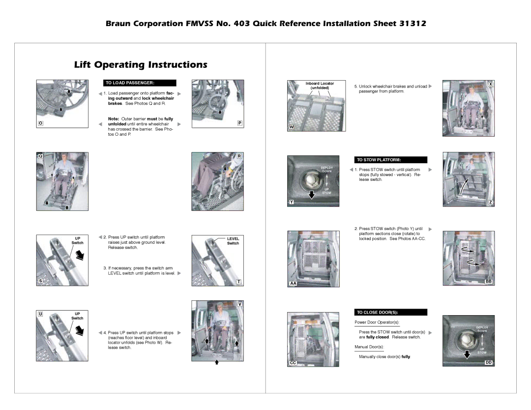 Braun 403 dimensions To Load Passenger, To Stow Platform 