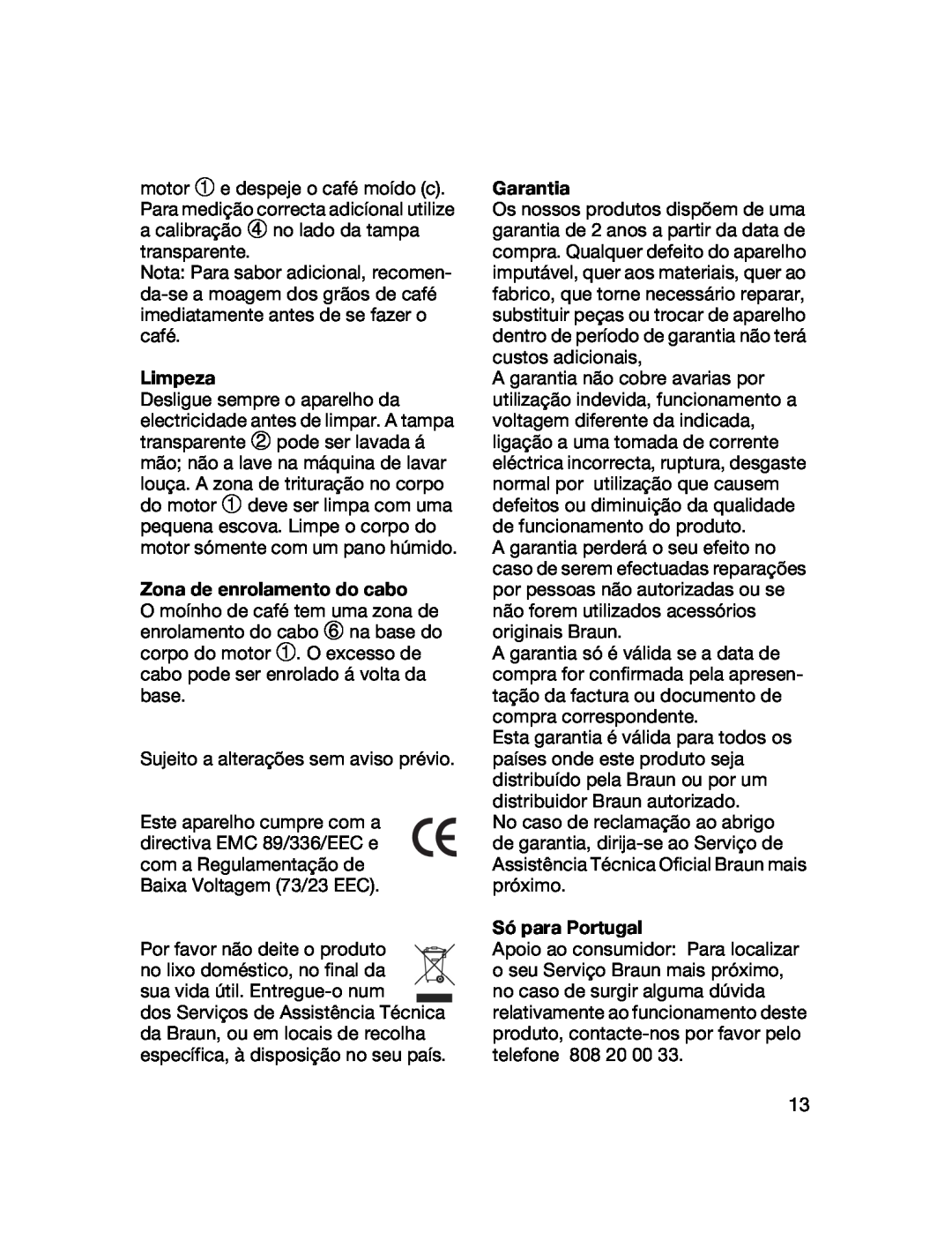 Braun 4041 manual Limpeza, Zona de enrolamento do cabo, Garantia, Só para Portugal 