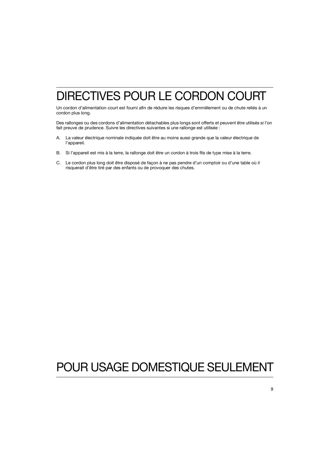Braun 4118 manual Directives Pour Le Cordon Court, Pour Usage Domestique Seulement 