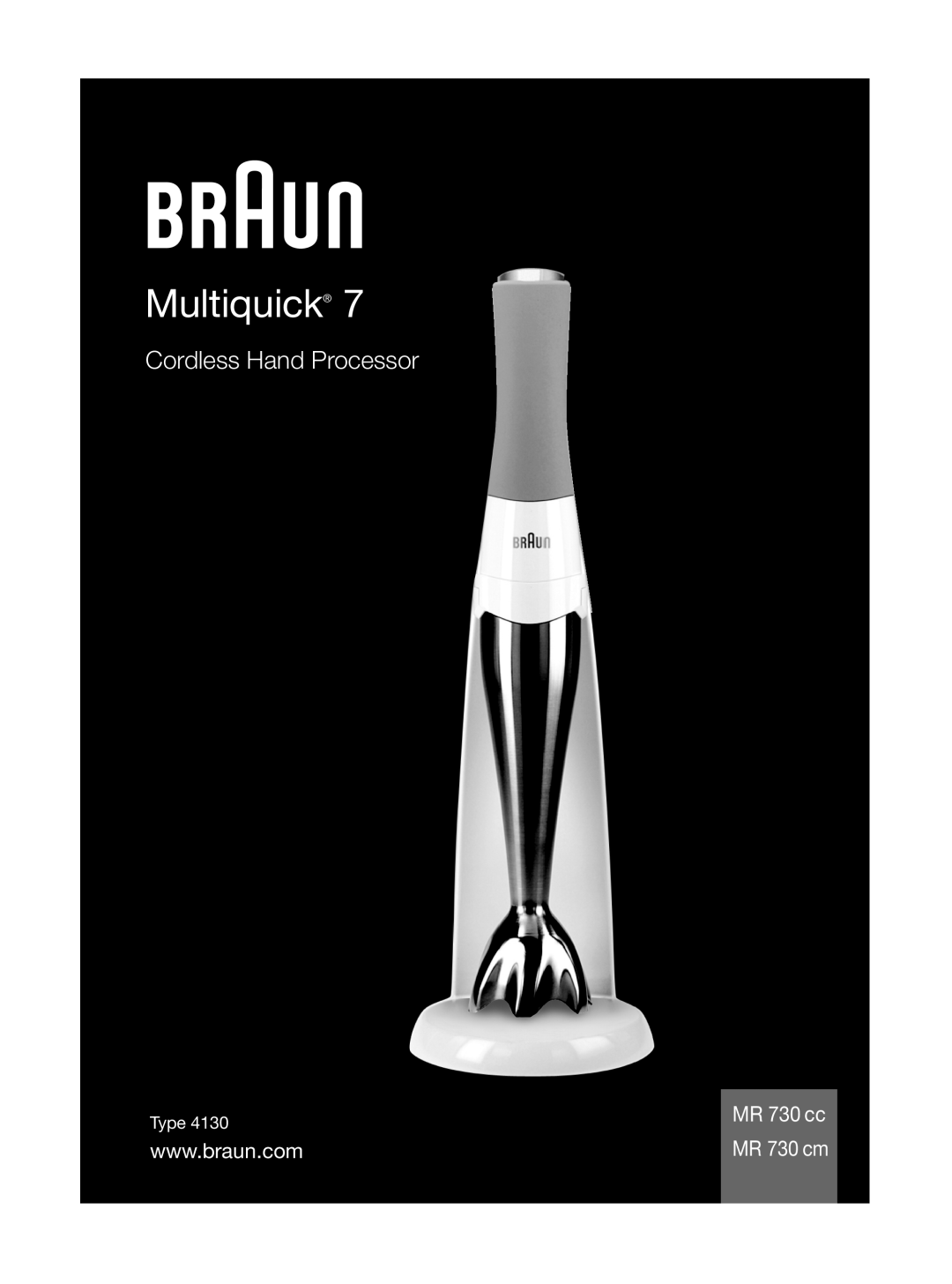 Braun 4130 manual Multiquick, Cordless Hand Processor, MR 730 cc, MR 730 cm, Type 