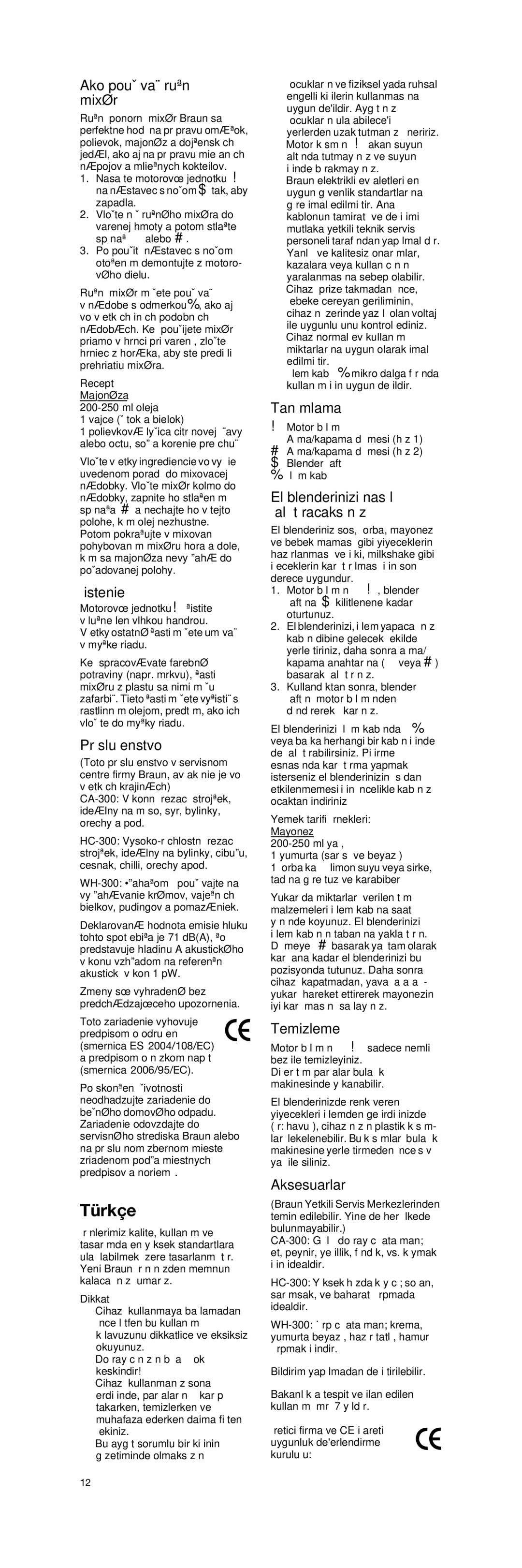 Braun 4162 manual Türkçe, Tan∂mlama, El blenderinizi nas∂l çal∂µt∂racaks∂n∂z, Temizleme, Aksesuarlar 