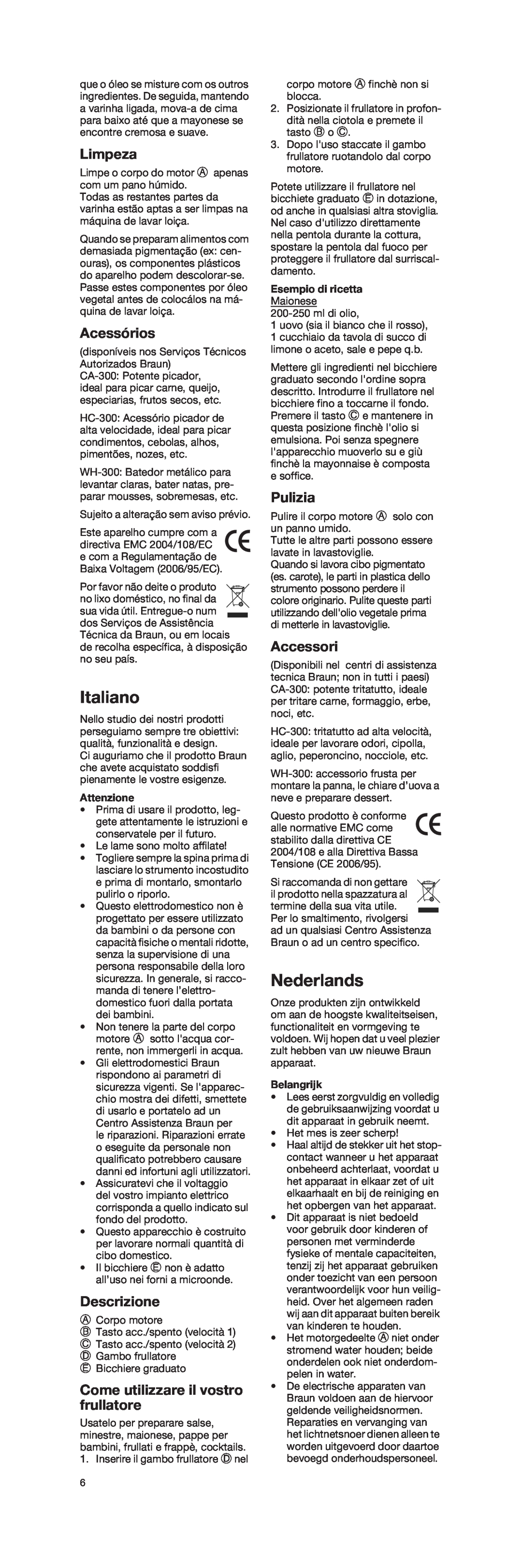 Braun 4162 manual Italiano, Nederlands, Limpeza, Acessórios, Descrizione, Come utilizzare il vostro frullatore, Pulizia 