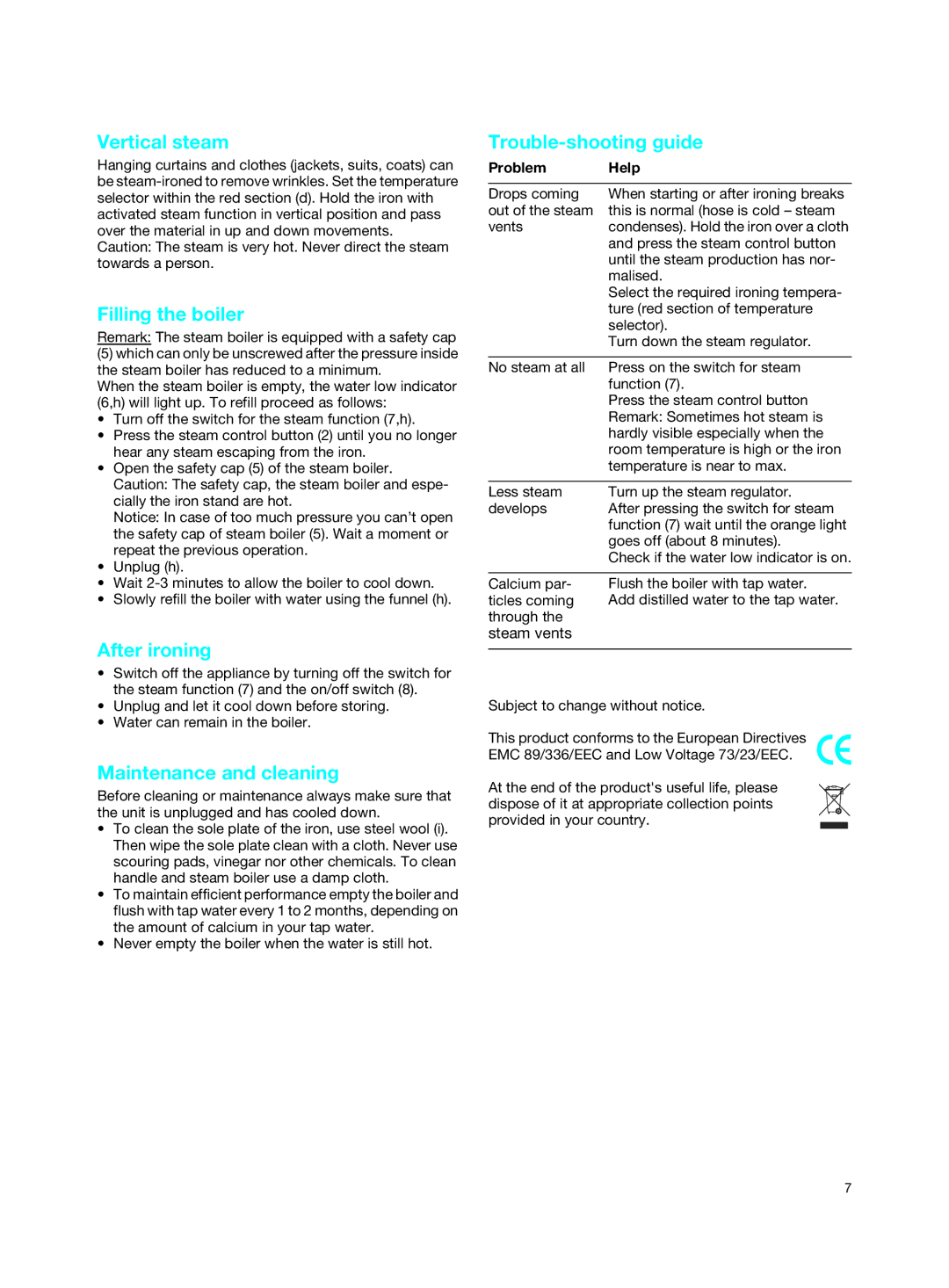 Braun 4677, 4678 manual Vertical steam, Filling the boiler, After ironing, Maintenance and cleaning, Trouble-shooting guide 