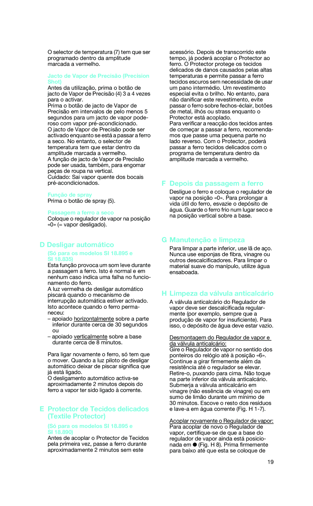 Braun 4690, 4679 manual Depois da passagem a ferro, Desligar automático, Protector de Tecidos delicados Textile Protector 