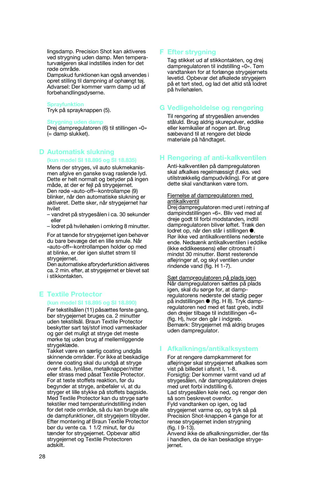 Braun 4679, 4690 manual Efter strygning, Vedligeholdelse og rengøring, Automatisk slukning, Rengøring af anti-kalkventilen 