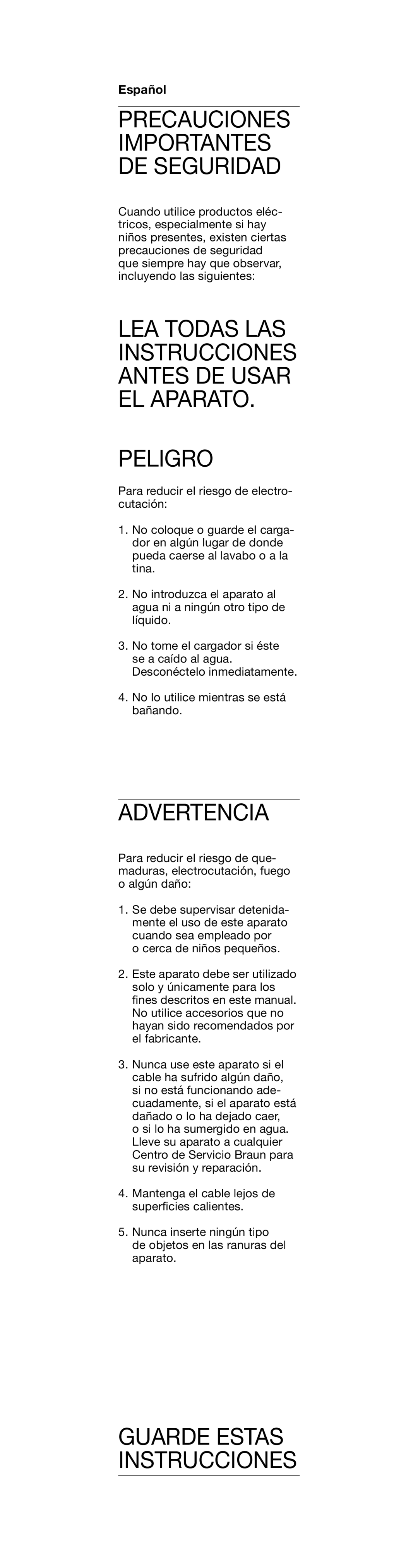 Braun 4728 Series Precauciones Importantes DE Seguridad, LEA Todas LAS Instrucciones Antes DE Usar EL Aparato, Español 