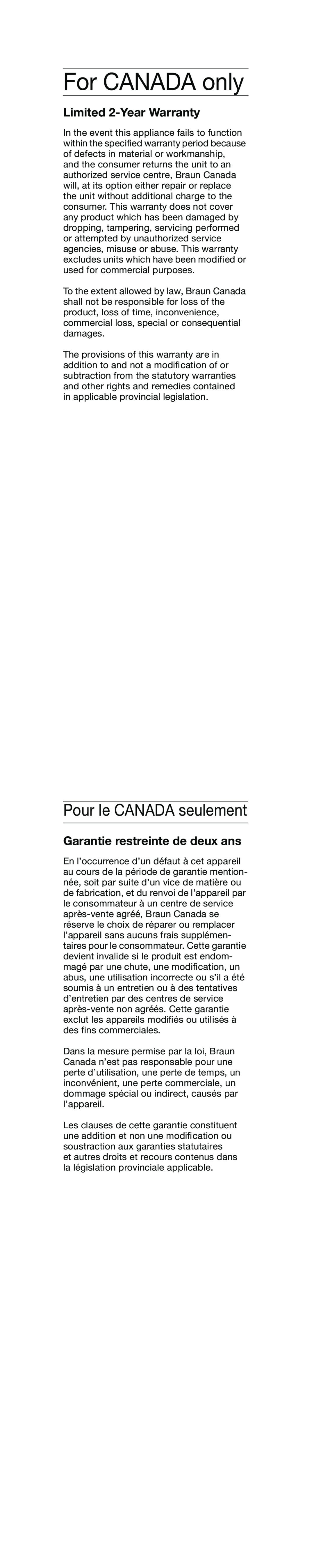 Braun 4728 manual For CANADA only, Pour le CANADA seulement, Garantie restreinte de deux ans, Limited 2-Year Warranty 