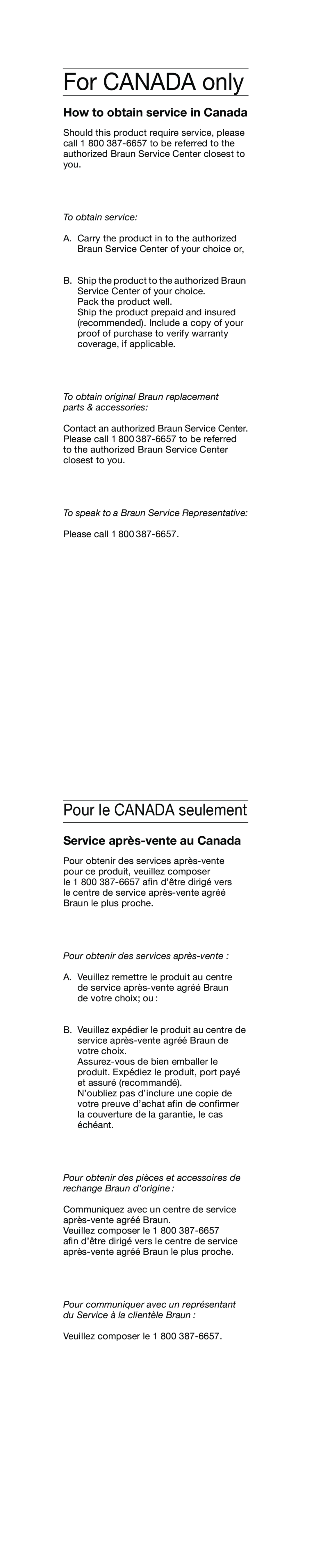 Braun 4728 manual How to obtain service in Canada, Service après-vente au Canada, For CANADA only, Pour le CANADA seulement 