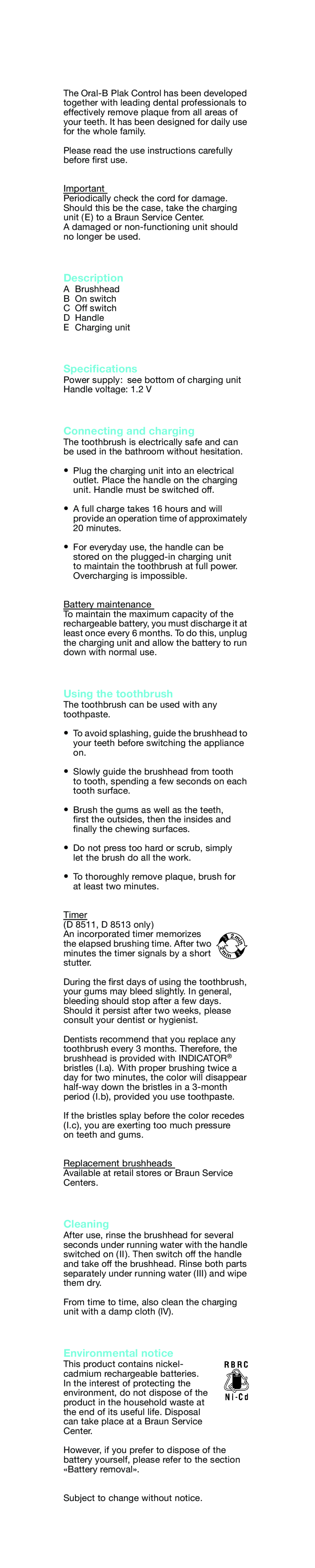 Braun 4728 manual Description, Speciﬁcations, Connecting and charging, Using the toothbrush, Cleaning, Environmental notice 