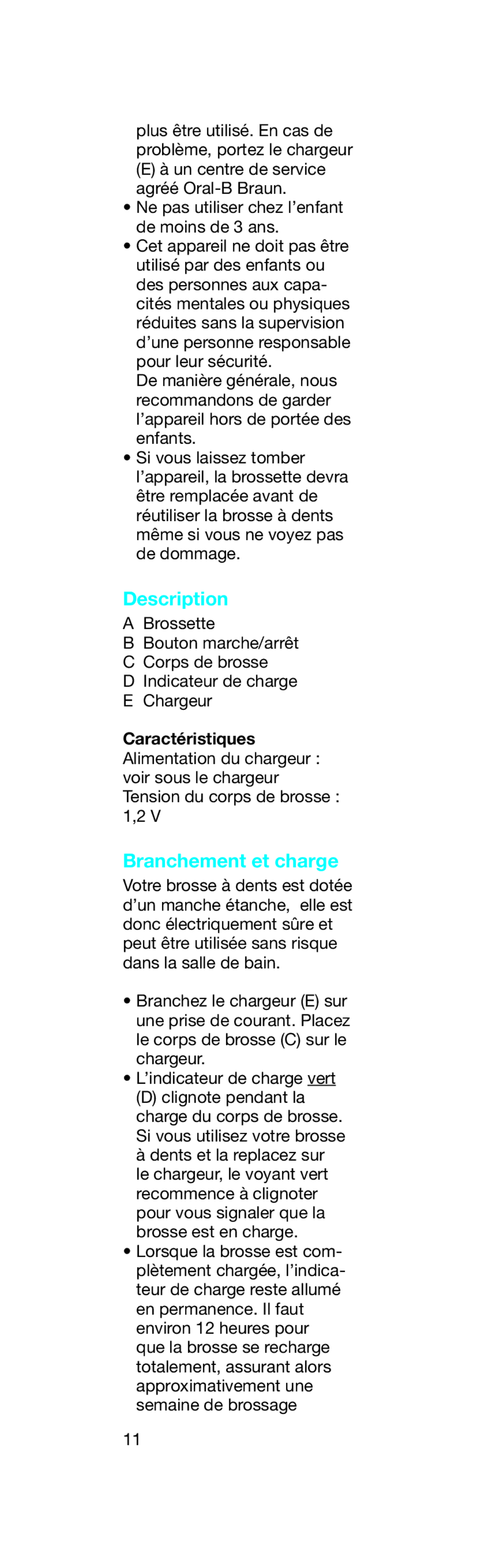 Braun 4729 Series manual Description, Branchement et charge 