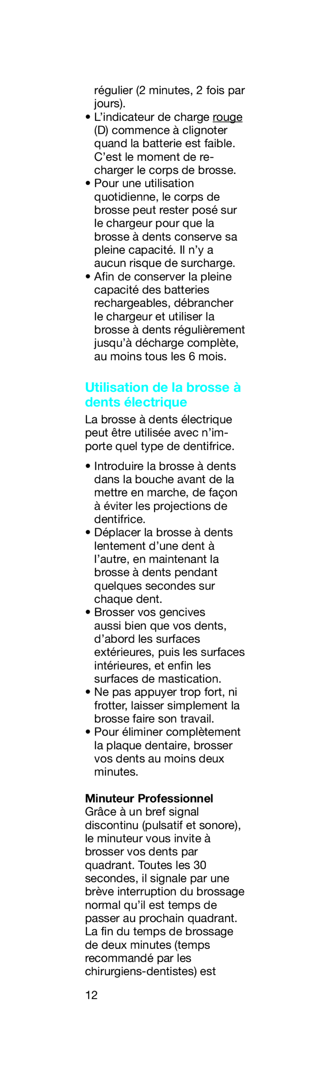 Braun 4729 Series manual Utilisation de la brosse à dents électrique 