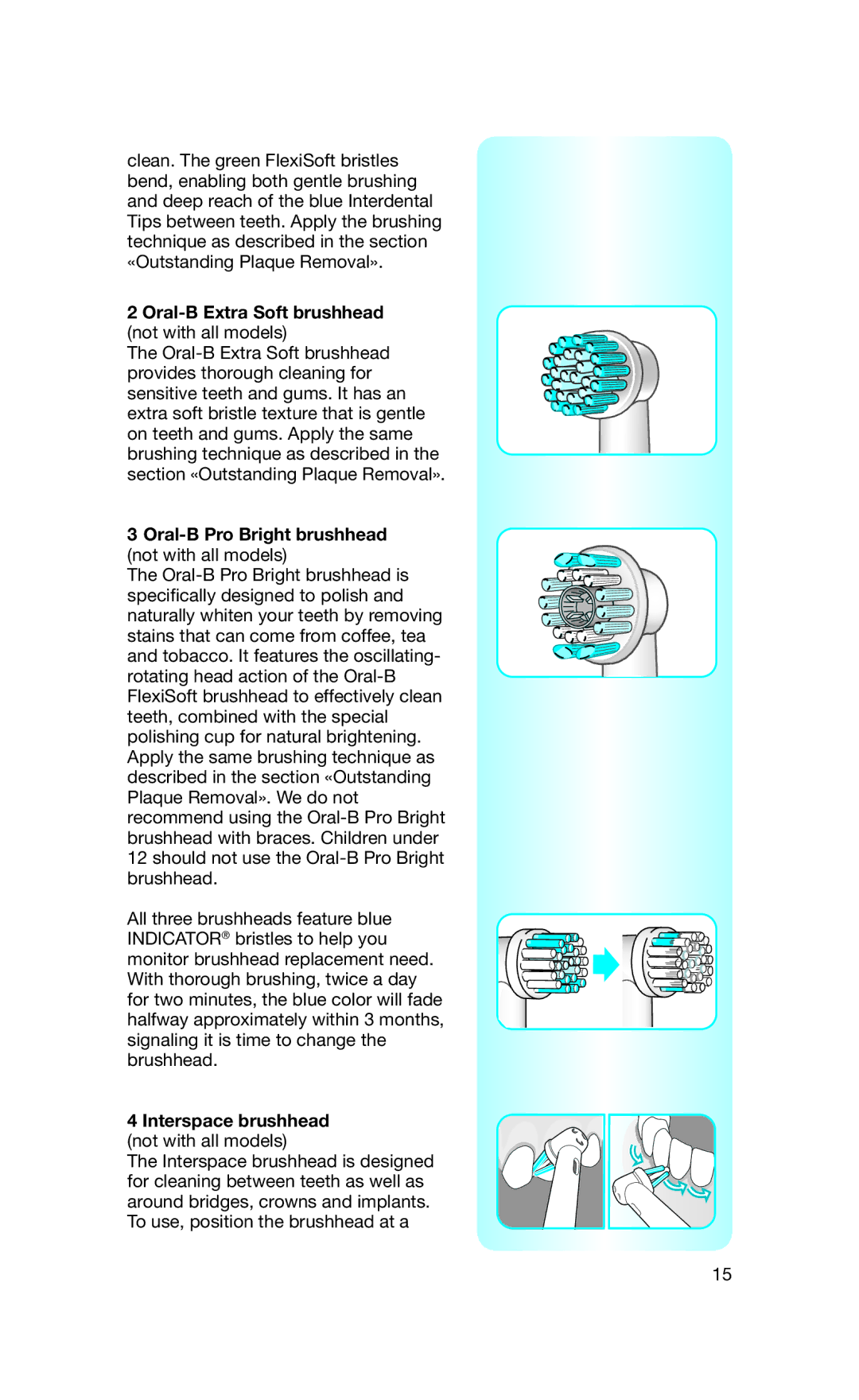 Braun 4729 manual Oral-B Extra Soft brushhead not with all models 