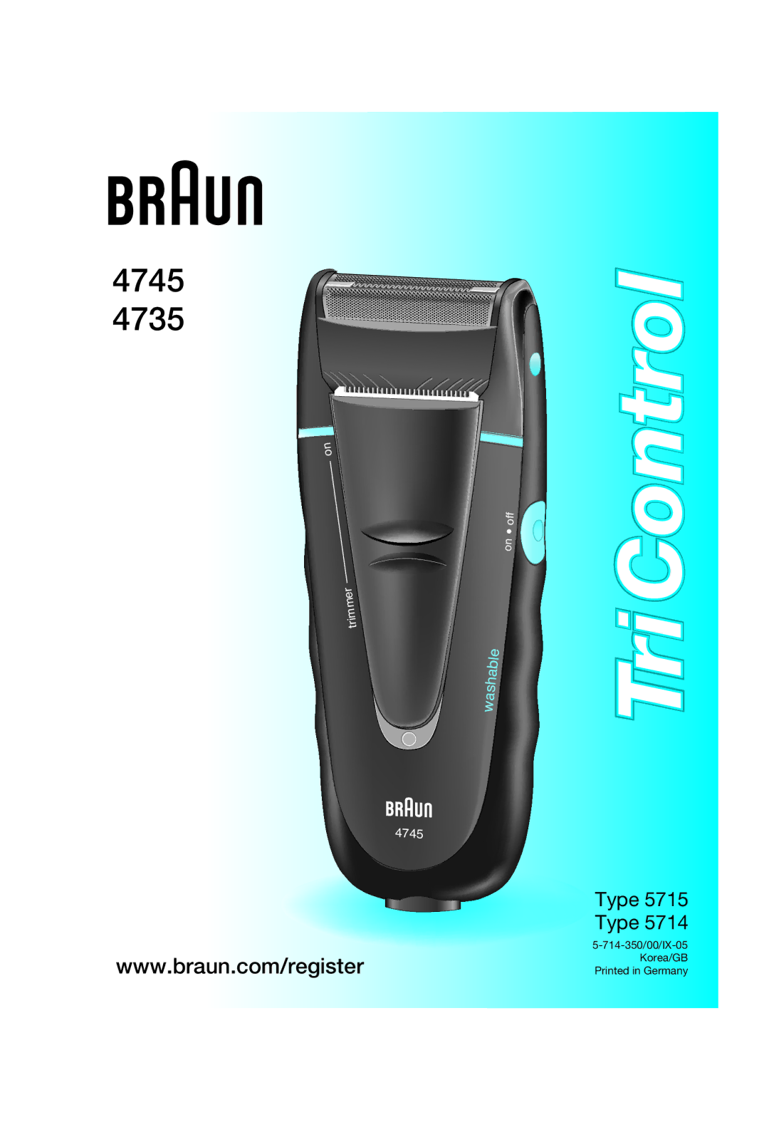 Braun 4745 manual TriControl 