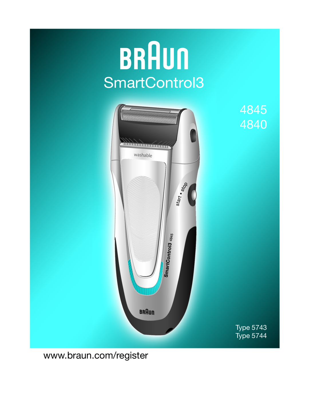 Braun manual SmartControl3, 4845 4840, Type 5743 Type, washable 
