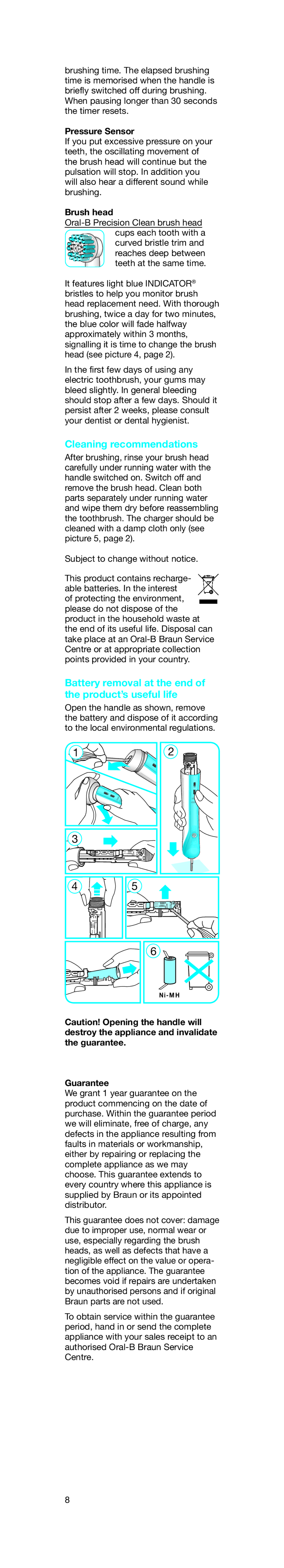 Braun 500 manual Cleaning recommendations 