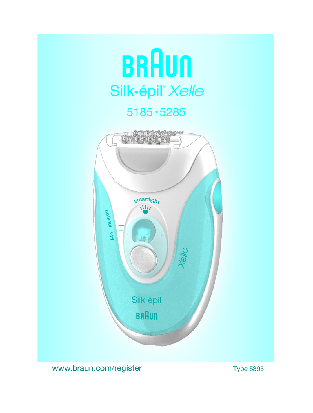 Braun 5185, 5285 manual Silképil Xelle 