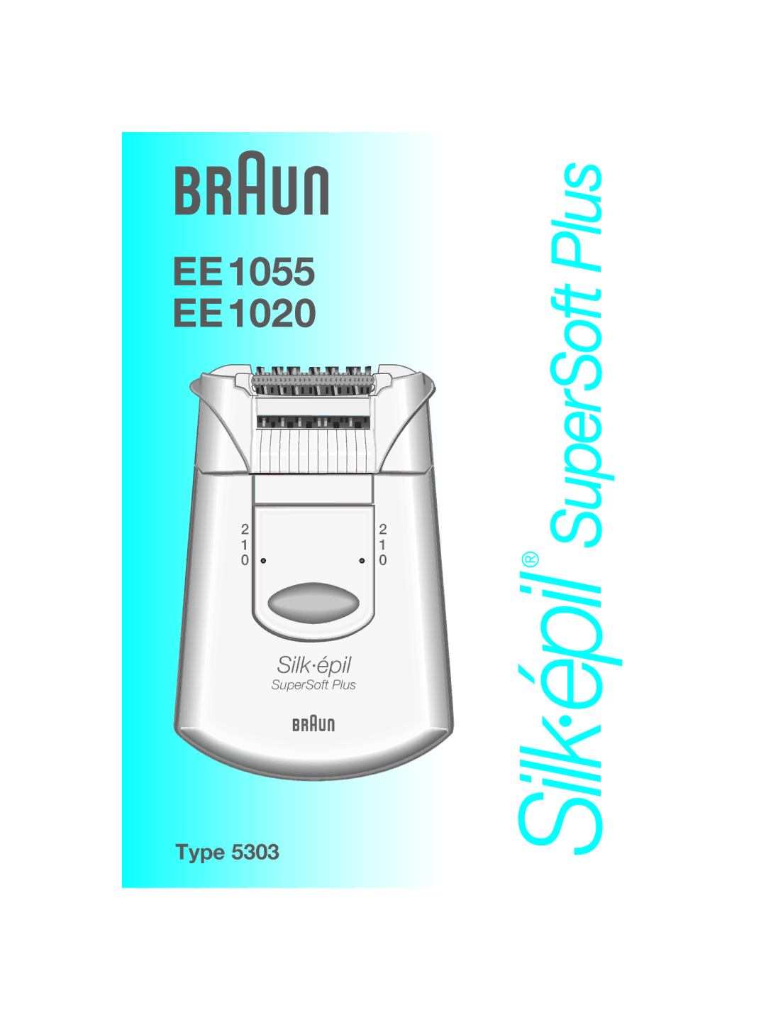 Braun 5303 manual Silk·épil SuperSoft Plus 