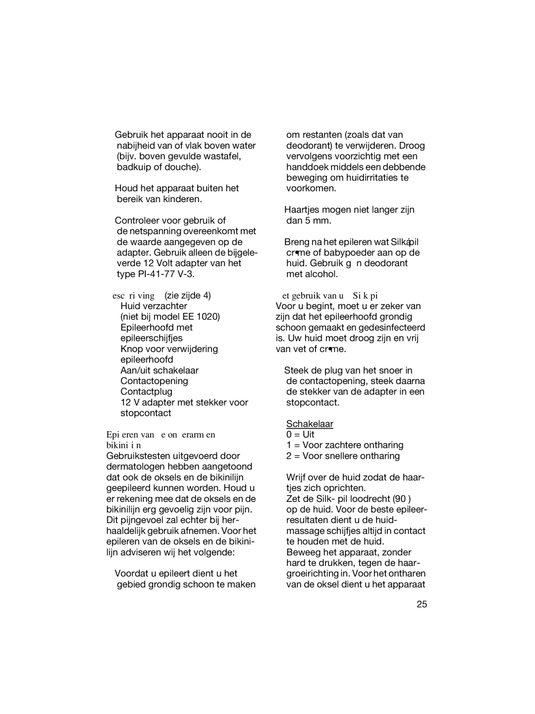 Braun 5303 manual Beschrijving zie zijde, Epileren van de onderarm en bikinilijn 