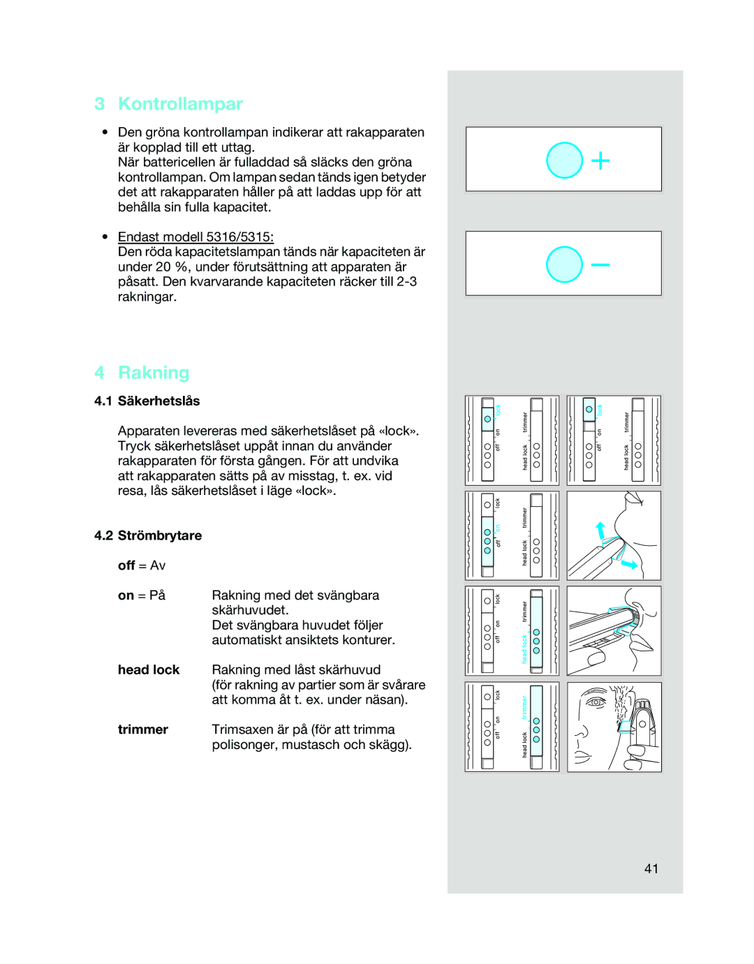 Braun 5314, 5312, 5315 manual Kontrollampar, Rakning, Säkerhetslås 