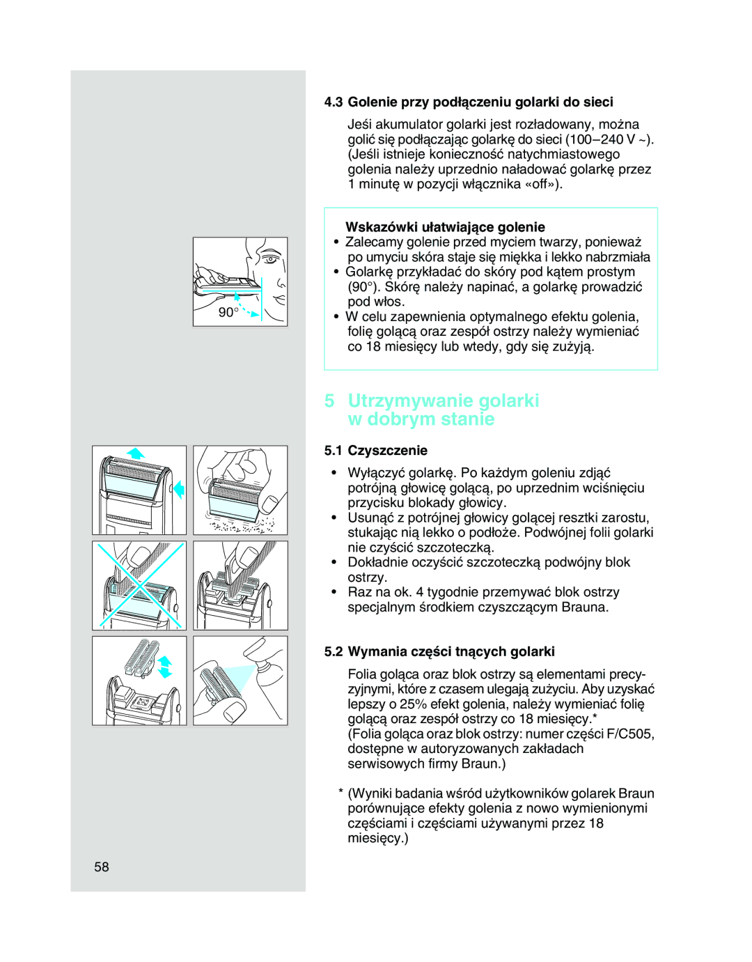 Braun 5315 Utrzymywanie golarki w dobrym stanie, Golenie przy pod∏àczeniu golarki do sieci, Wskazówki u∏atwiajàce golenie 