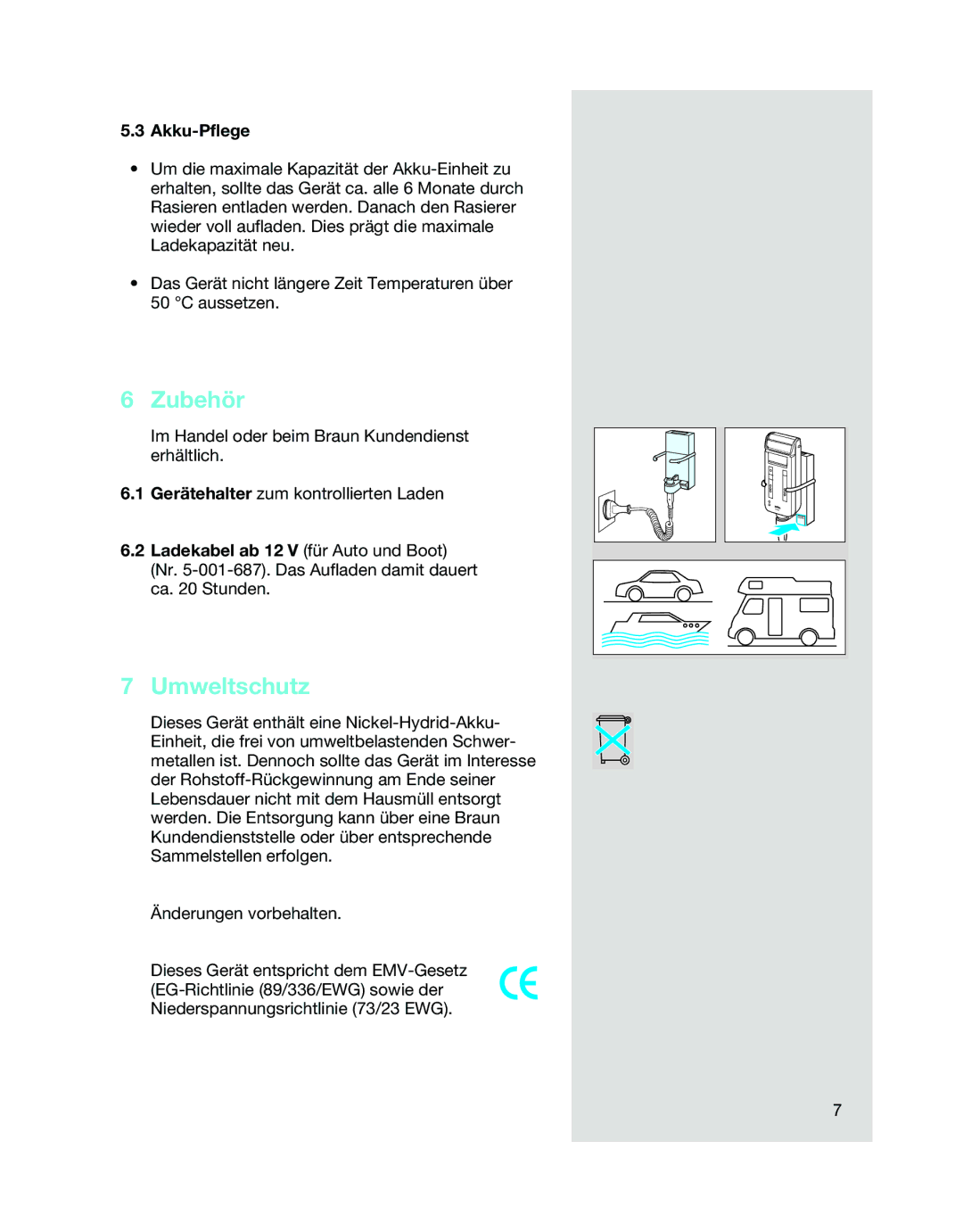 Braun 5315, 5312, 5314 manual Zubehör, Umweltschutz, Akku-Pflege 